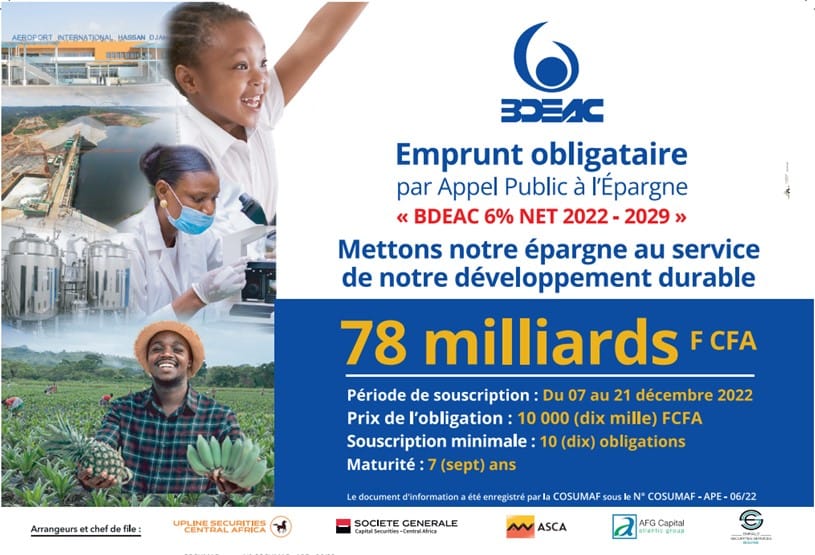 <strong>AVIS: Emprunt Obligataire par Appel Public à l’Epargne « BDEAC 6% NET 2022-2029 », du 7 au 21 décembre 2022</strong>