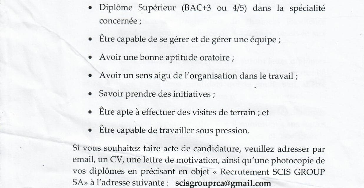 SCIS GROUP SA recrute des agents d’encadrement pour le développement de ses activités en Centrafrique