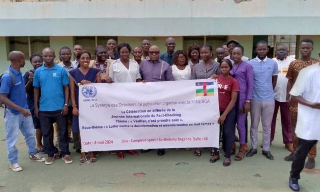 Centrafrique : Célébration en différé de la journée internationale du Fact-Checking à Bangui