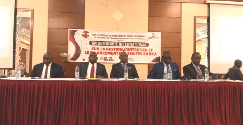Centrafrique : Un séminaire international pour placer la problématique des routes au cœur des priorités nationales