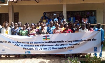 Centrafrique : clôture de la session de renforcement de capacités des OSC et réseaux de femmes défenseuses des droits humains