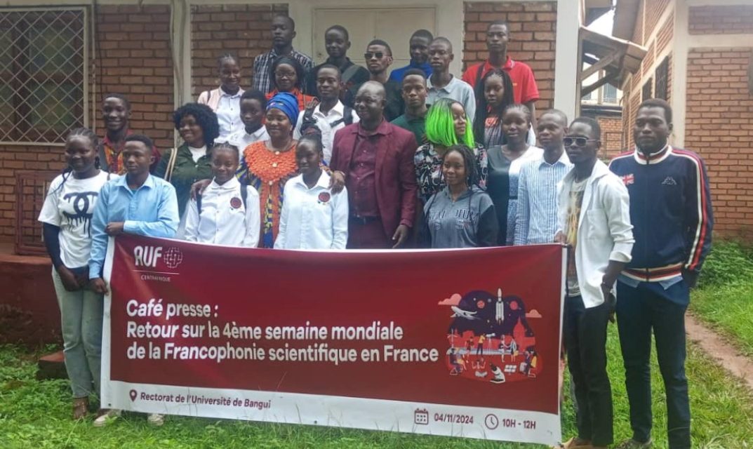 Centrafrique : retour sur la 4e semaine mondiale de la Francophonie scientifique en France