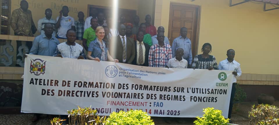 Centrafrique : Oxfam et Fao renforcent la capacité des formateurs membres de la société civile sur les directives volontaires