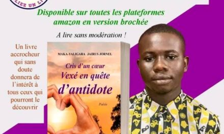 Littérature : « Cri d’un cœur vexé en quête d’antidote », un livre poétique de Jairus Jornel Maka-Yaligara