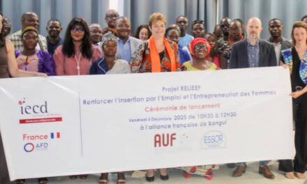 Centrafrique : lancement officiel du projet RELIEEF un levier régional ambitieux pour l’autonomisation économique des femmes