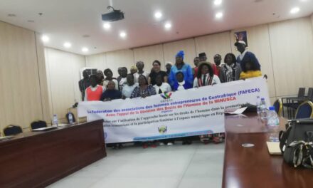 Centrafrique : des femmes entrepreneures de FAFECA désormais outillées les droits humains pour renforcer leur autonomisation économique dans le numérique